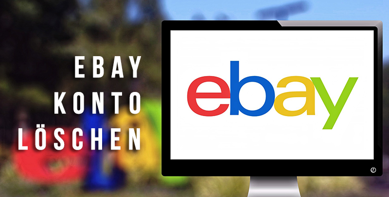 Ebay: Konto löschen - so geht's! - Tech-Aktuell