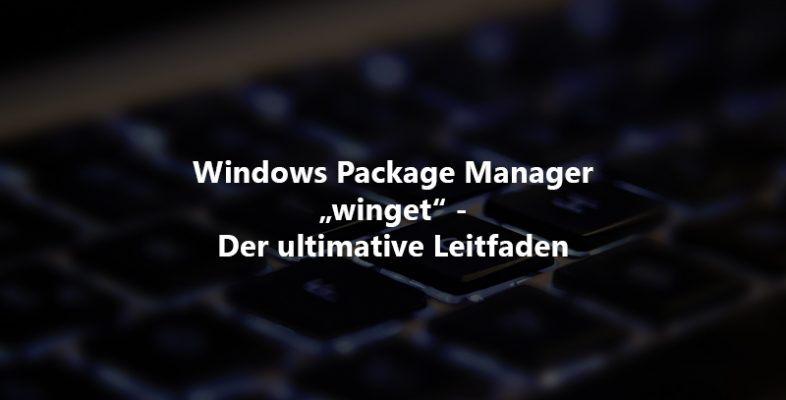 Windows Package Manager - winget